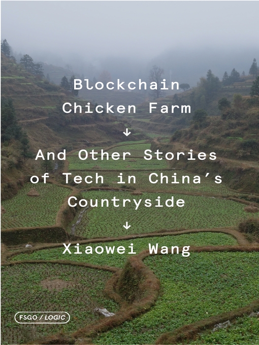 Title details for Blockchain Chicken Farm by Xiaowei Wang - Wait list